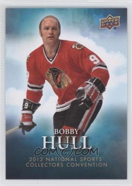 2013 Upper Deck National Convention - [Base] #NSCC-12 - Bobby Hull