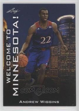 2014 Leaf National Convention - Welcome to… #WTM-AW1 - Andrew Wiggins (Minnesota)