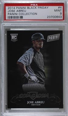 2014 Panini Black Friday - Panini Collection #4 - Jose Abreu [PSA 9 MINT]