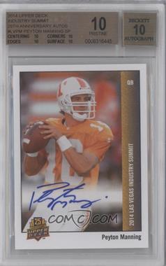 2014 Upper Deck 25th Anniversary Promo - Industry Summit [Base] - Autographed #LV-PM - Peyton Manning [BGS 10 PRISTINE]