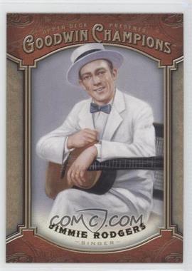 2014 Upper Deck Goodwin Champions - [Base] #154 - Jimmie Rodgers