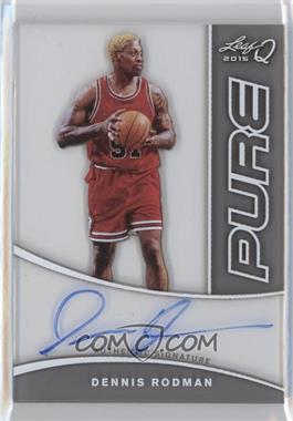 2015 Leaf Q - Pure Autographs - Charcoal #PA-DR1 - Dennis Rodman