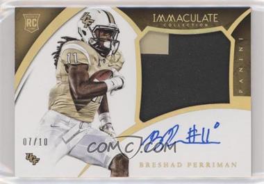 2015 Panini Immaculate Collection Collegiate - [Base] - Premium Patches Autograph Gold #327 - Rookie Autographs - Breshad Perriman /10
