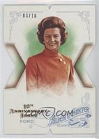 Betty Ford #/10