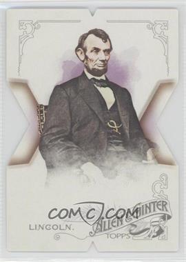 2015 Topps National Convention - Allen & Ginter's 10th Anniversary Die-Cut #AGX-99 - Abraham Lincoln