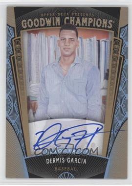 2015 Upper Deck Goodwin Champions - [Base] #163 - Baseball Prospects Autographs - Dermis Garcia