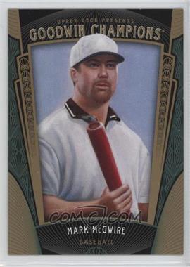 2015 Upper Deck Goodwin Champions - [Base] #47 - Mark McGwire