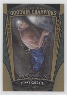 2015 Upper Deck Goodwin Champions - [Base] #8 - Tommy Caldwell