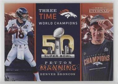 2016-17 Panini Eternal - Online Exclusive [Base] #PE-PM1 - Peyton Manning /180