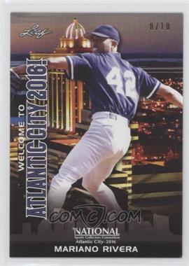 2016 Leaf National Convention - Welcome to Atlantic City 2016! - Blue #01-VIP - Mariano Rivera /10