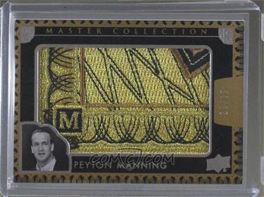 2016 Upper Deck All-Time Greats Master Collection - Manufactured Patch Puzzle - Gold #LC-26 - Peyton Manning /25