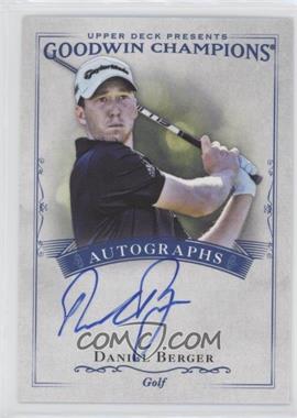 2016 Upper Deck Goodwin Champions - Autographs #A-DB - Daniel Berger