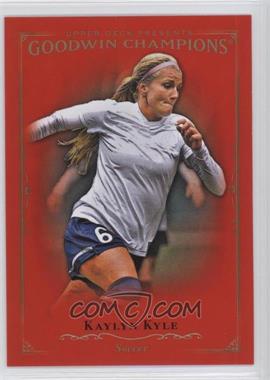 2016 Upper Deck Goodwin Champions - [Base] - Royal Red #37 - Kaylyn Kyle