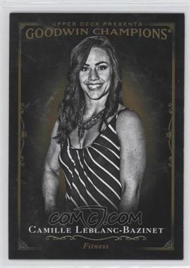 2016 Upper Deck Goodwin Champions - [Base] #132 - Black & White - Camille Leblanc-Bazinet