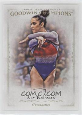 2016 Upper Deck Goodwin Champions - [Base] #16 - Aly Raisman