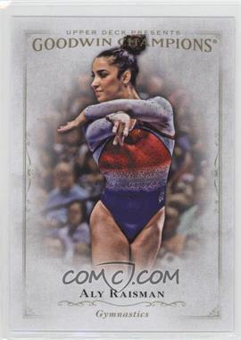 2016 Upper Deck Goodwin Champions - [Base] #16 - Aly Raisman