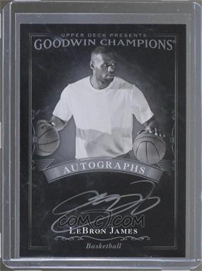 2016 Upper Deck Goodwin Champions - Black & White Autographs #BA-LJ - LeBron James