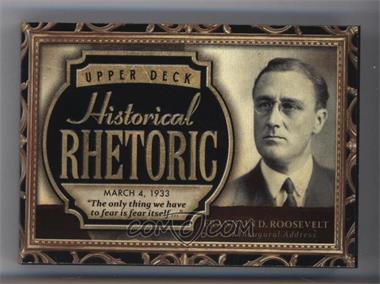 2016 Upper Deck Goodwin Champions - Historical Rhetoric Booklets #HR-FDR - Franklin D. Roosevelt