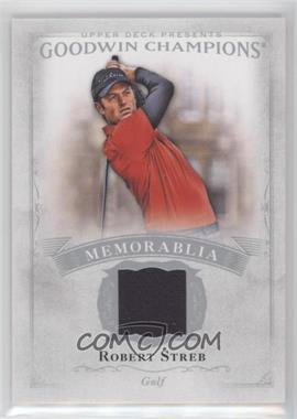 2016 Upper Deck Goodwin Champions - Memorabilia #M-RS - Robert Streb