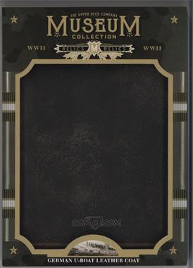 2016 Upper Deck Goodwin Champions - Museum Collection World War II Jumbo Relics #MC-UBL - 5" x 7" - German U-Boat Leather Coat