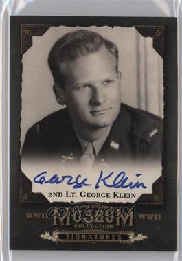 2016 Upper Deck Goodwin Champions - Museum Collection World War II Signatures #MCS-GK - 1Lt. George Klein