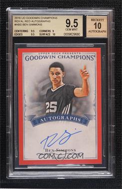 2016 Upper Deck Goodwin Champions - Royal Red Master Set Achievements #A-BS - 1st 25 Completed Royal Red E1-E3 Master Sets - Ben Simmons [BGS 9.5 GEM MINT]