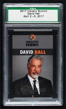 2017 Industry Summit - [Base] #3 - David Hall [PSA Encased]