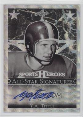 2017 Leaf Metal Sports Heroes - All-Star Signatures - Wave #AS-YAT - Y.A. Tittle /25
