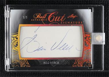 2017 Leaf Pearl - Pearl Cut Signatures #PC-BV1 - Bill Veeck /1 [Cut Signature]