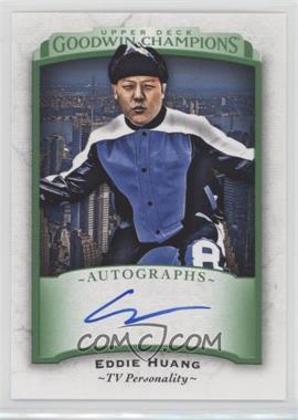 2017 Upper Deck Goodwin Champions - Autographs #A-EH - Eddie Huang