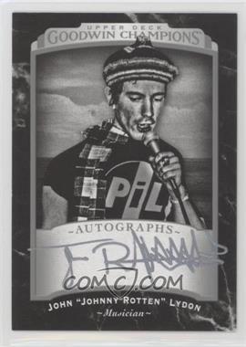 2017 Upper Deck Goodwin Champions - [Base] - Black & White Autographs [Autographed] #149 - John "Johnny Rotten" Lydon