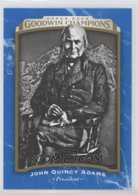 2017 Upper Deck Goodwin Champions - [Base] - Royal Blue #6 - John Quincy Adams