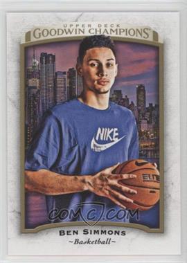 2017 Upper Deck Goodwin Champions - [Base] #26 - Ben Simmons