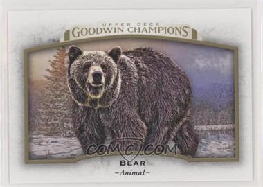 2017 Upper Deck Goodwin Champions - [Base] #62 - Horizontal - Bear, Bear