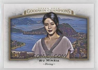 2017 Upper Deck Goodwin Champions - [Base] #89 - Horizontal - Wu Minxia