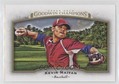 2017 Upper Deck Goodwin Champions - [Base] #99 - Kevin Maitan