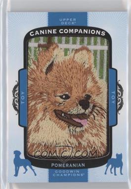 2017 Upper Deck Goodwin Champions - Canine Companions #CC94 - Pomeranian