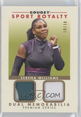 2017 Upper Deck Goodwin Champions - Goudey Sport Royalty Dual Memorabilia - Premium #SRM2-SW - Serena Williams /10