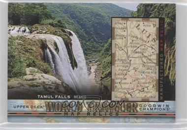 2017 Upper Deck Goodwin Champions - World Traveler Map Relics #WT-44 - Tamul Falls, Mexico