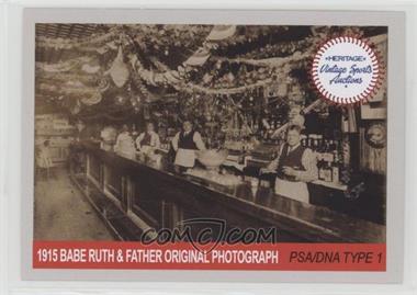 2018 Heritage Auctions Advertisement Cards - [Base] #48 - 1915 Babe Ruth & Father at Ruth's Café Original Photograph