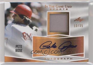 2018 Leaf In The Game Used Sports - Game Used Autographs - Bronze #GUA-PR1 - Pete Rose /35