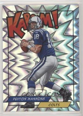 2018 Panini Rewards - Kaboom! #K-PM - Peyton Manning