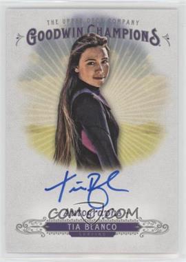 2018 Upper Deck Goodwin Champions - Autographs #A-TB - Tia Blanco