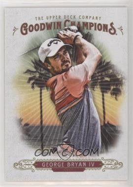 2018 Upper Deck Goodwin Champions - [Base] #28 - George Bryan IV