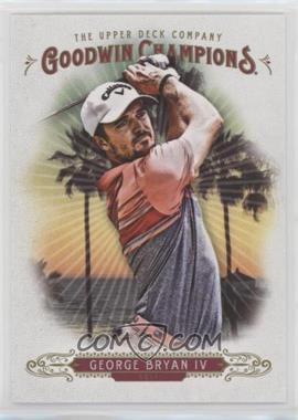 2018 Upper Deck Goodwin Champions - [Base] #28 - George Bryan IV