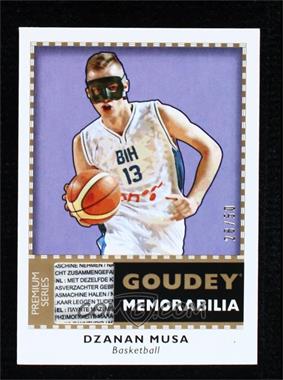 2018 Upper Deck Goodwin Champions - Goudey Memorabilia - Premium #GM-DM - Dzanan Musa /50