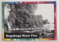 Cuyahoga River Fire #/69
