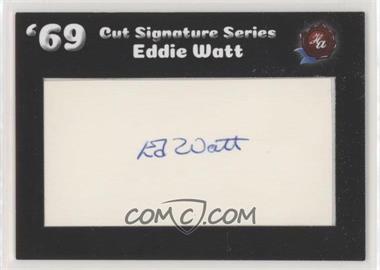 2019 Historic Autographs 1969 - Cut Signatures #_EDWA - Eddie Watt