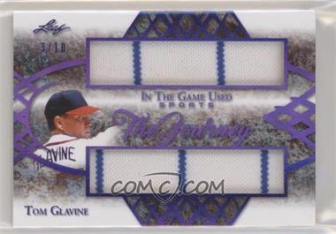 2019 Leaf In The Game Used Sports - The Journey Relics - Purple #TJ-20 - Tom Glavine /10