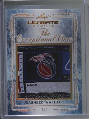 2019 Leaf Ultimate Sports - The Exceptional Ones Patch #TEO-50 - Rasheed Wallace /1